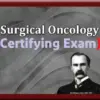 The Osler Surgical Oncology Certifying Exam Oral Review (Extracted 2024)