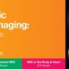 2022 Magnetic Resonance Imaging National Symposium