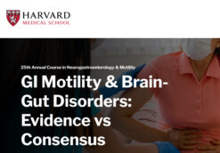 Harvard GI Motility & Brain-Gut Disorders Evidence vs Consensus 2024