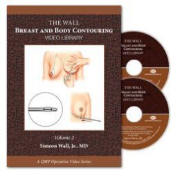 Wall Breast and Body Contouring Video Library, Volume 2