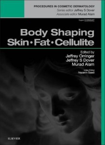 Body Shaping Skin Fat Cellulite Procedures in Cosmetic Dermatology Series