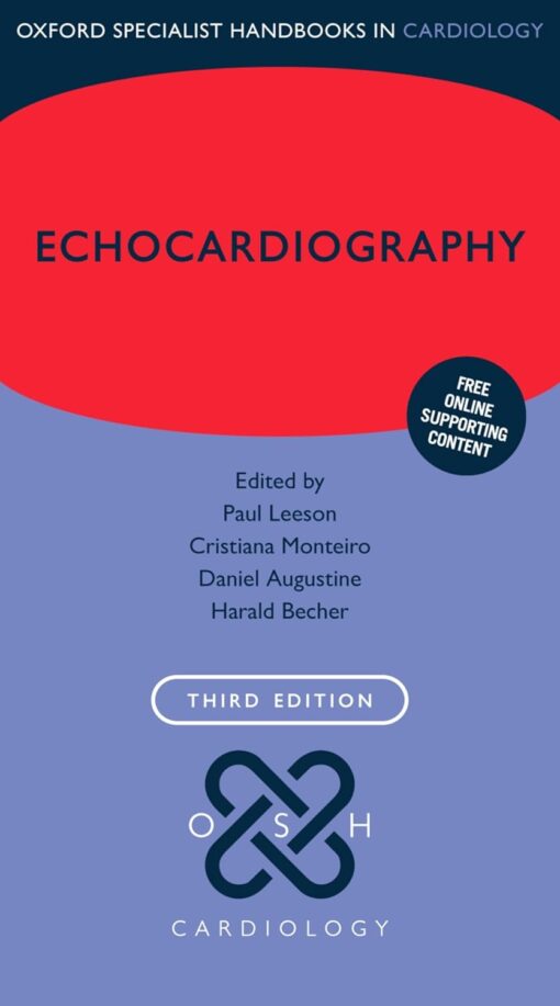 Echocardiography (Oxford Specialist Handbooks in Cardiology), 3rd Edition
