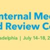 American College of Physicians Philadelphia Internal Medicine Board Review 2025