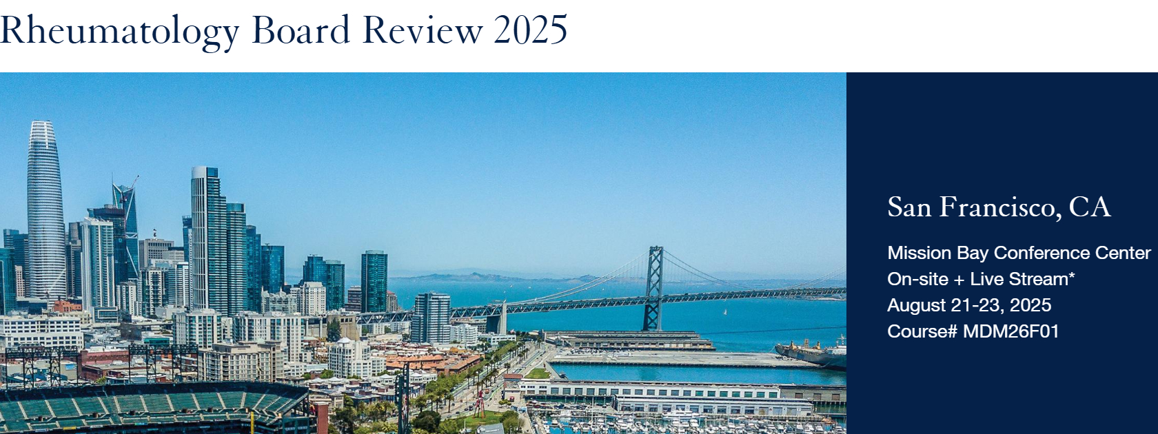 UCSF 33rd Annual Rheumatology Board Review and Clinical Update 2025