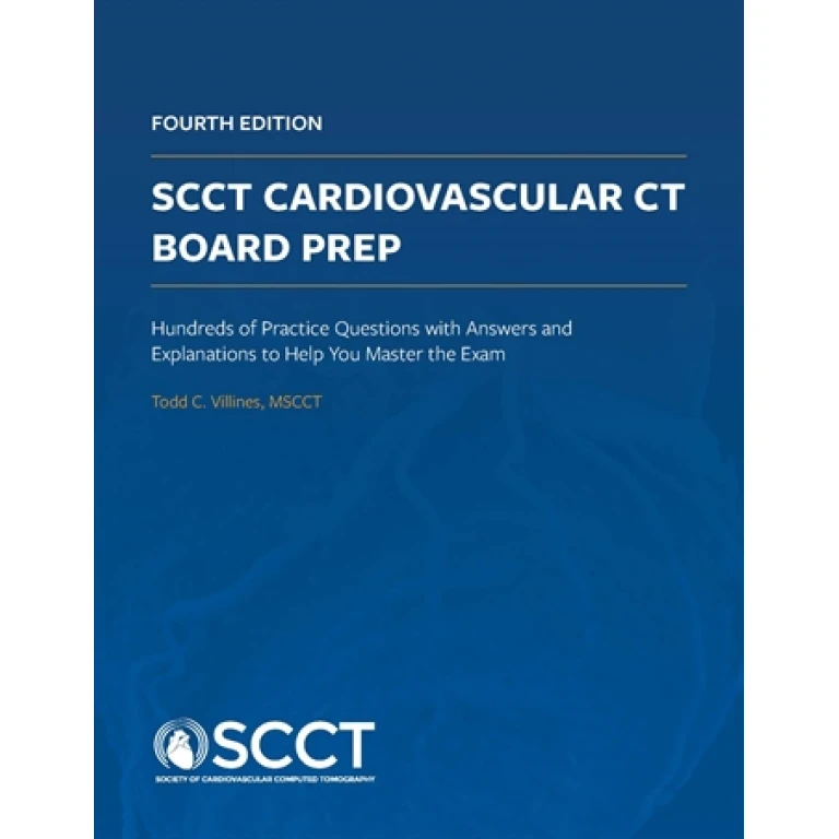 SCCT Cardiovascular CT Board Prep Book 4th Edition 2025 (Extracted for offline use )