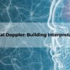 Cedars Sinai Transcranial Doppler Building Interpretation Skills-March 2025