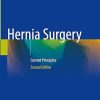 Hernia Surgery: Current Principles