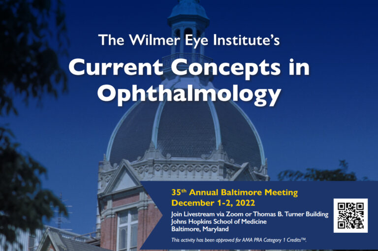 Johns Hopkins Wilmer Eye Institute’s 35th Annual Current Concepts in Ophthalmology 2022 ر