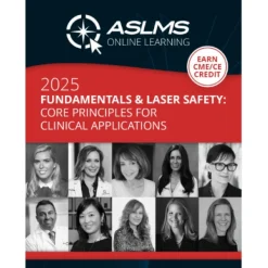 ASLMS-Fundamentals-and-Laser-Safety-Core-Principles-for-Clinical-Applications-On-Demand-Course-2025